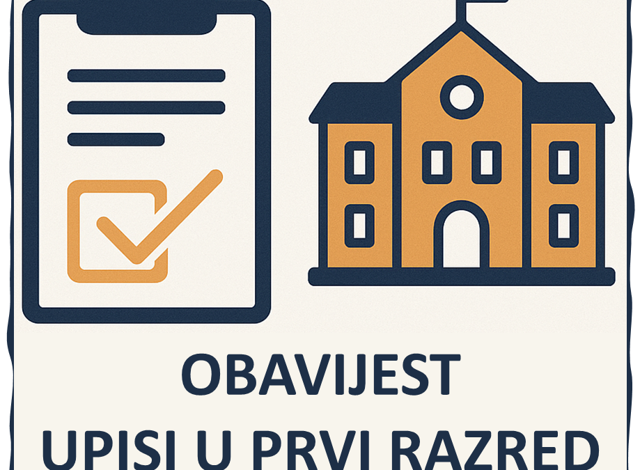 OBAVIJEST ZA RODITELJE BUDUĆIH PRVAŠIĆA