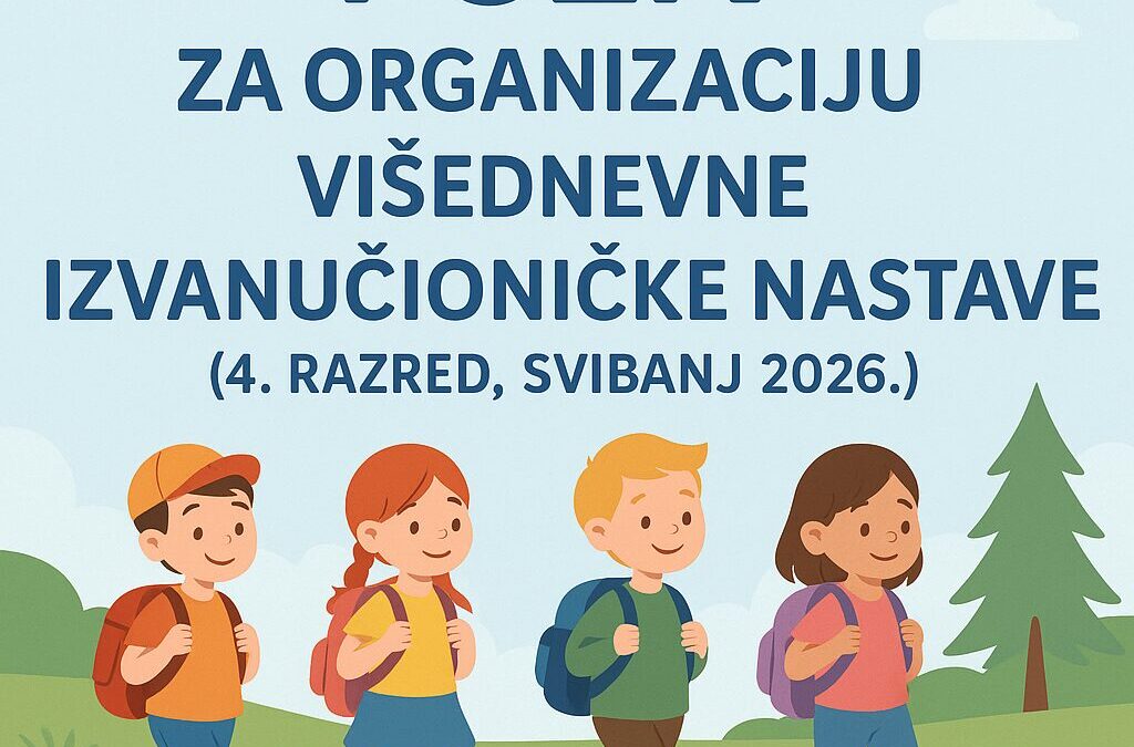 Poziv za organizaciju višednevne izvanučioničke nastave