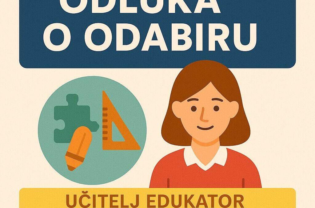 Odluka o odabiru – učitelj edukator rehabilitator